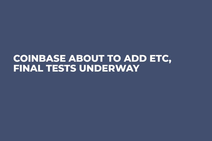 Coinbase About to Add ETC, Final Tests Underway