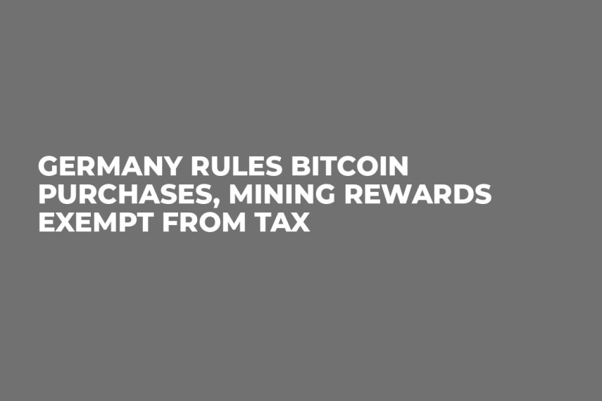 Germany Rules Bitcoin Purchases, Mining Rewards Exempt From Tax