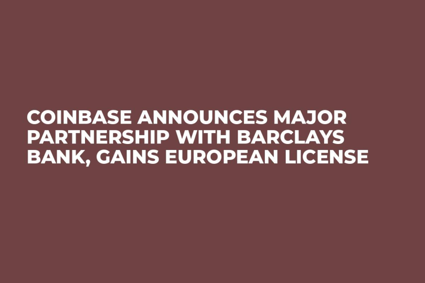 Coinbase Announces Major Partnership With Barclays Bank, Gains European License