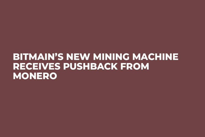 Bitmain’s New Mining Machine Receives Pushback From Monero