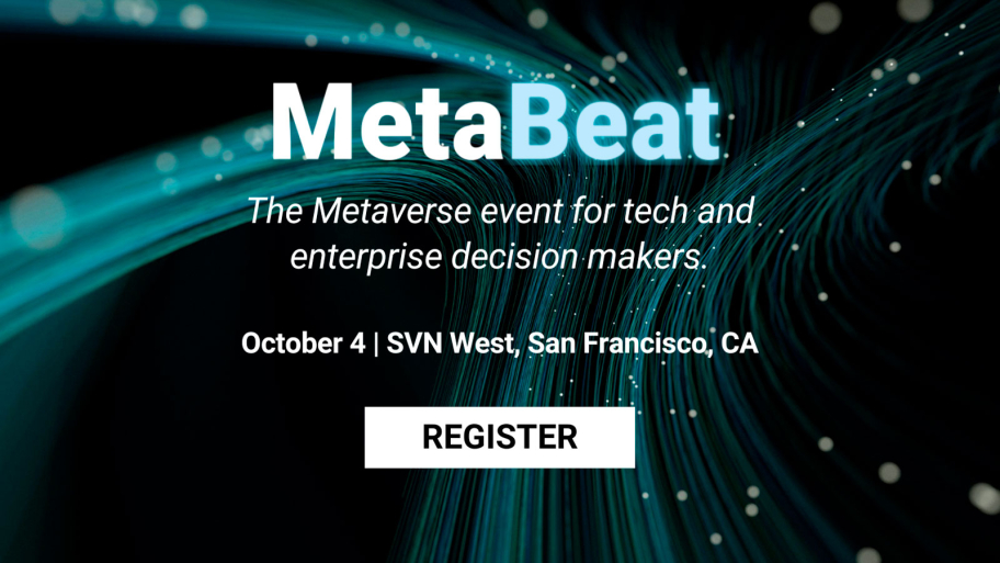 MetaBeat | October 4, 2022