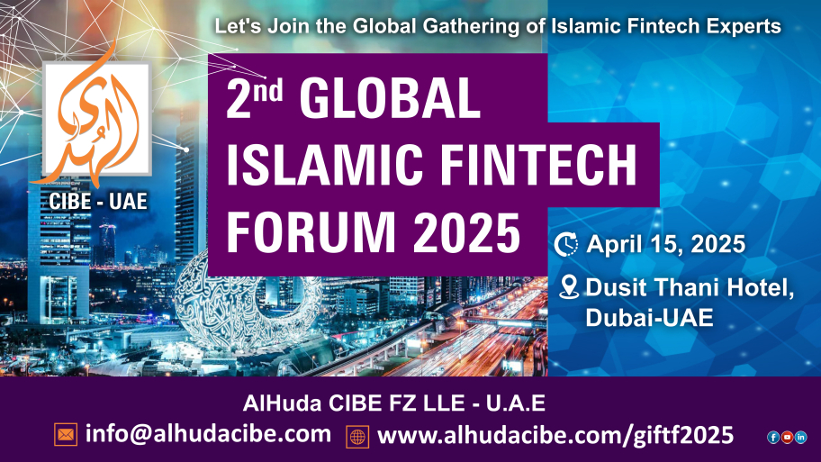 2nd Global Islamic FinTech Forum 2025