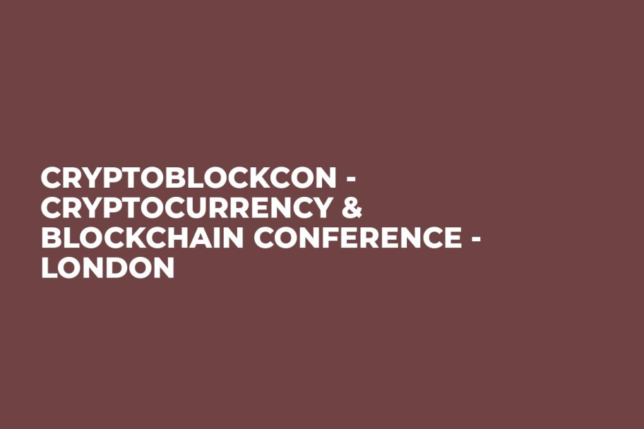 CryptoBlockCon - Cryptocurrency & Blockchain Conference - London
