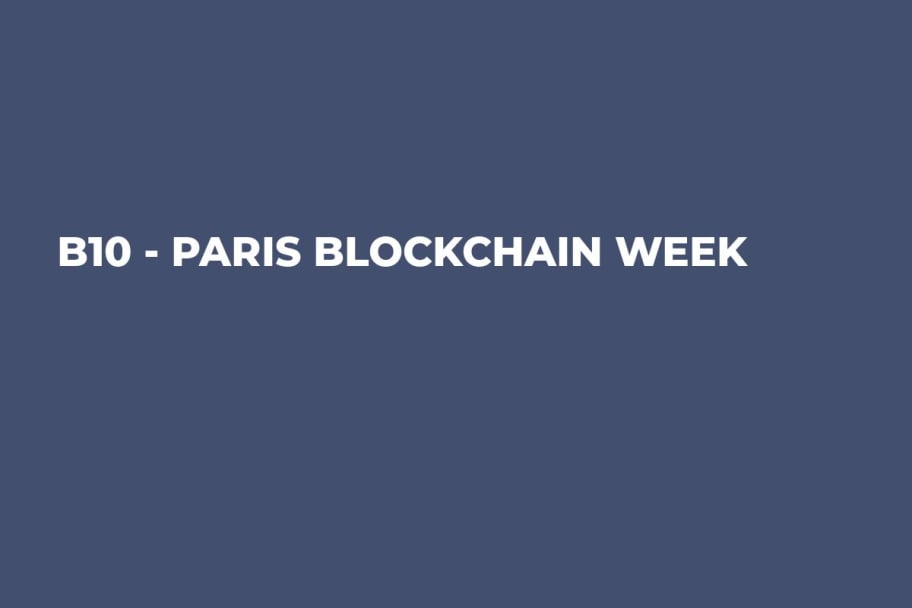 B10 - Paris Blockchain Week