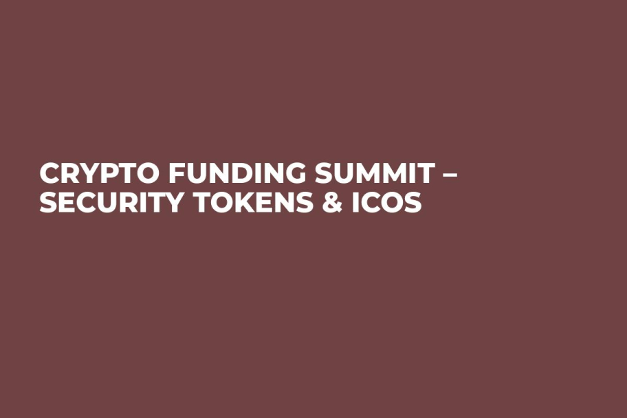 Crypto Funding Summit – SECURITY TOKENS & ICOs
