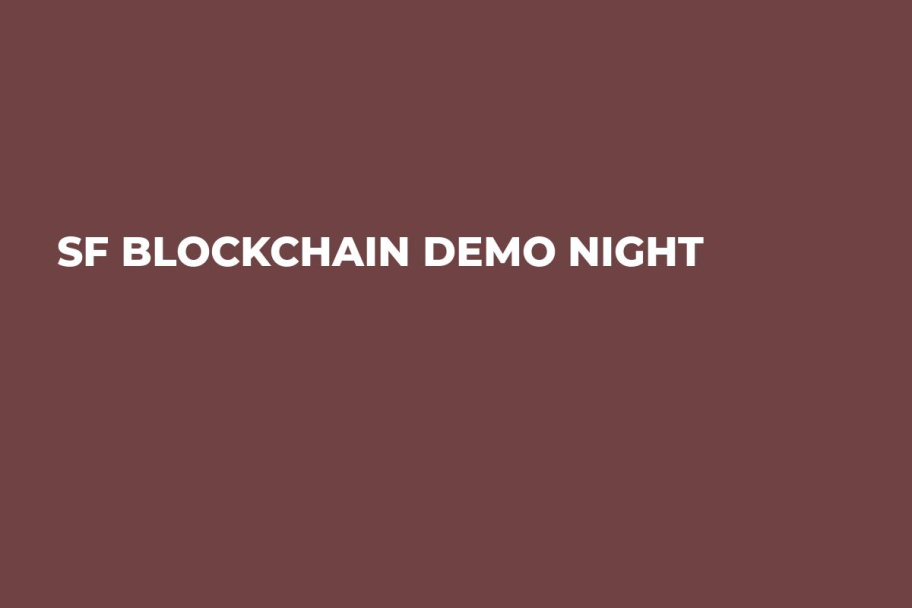SF Blockchain Demo Night