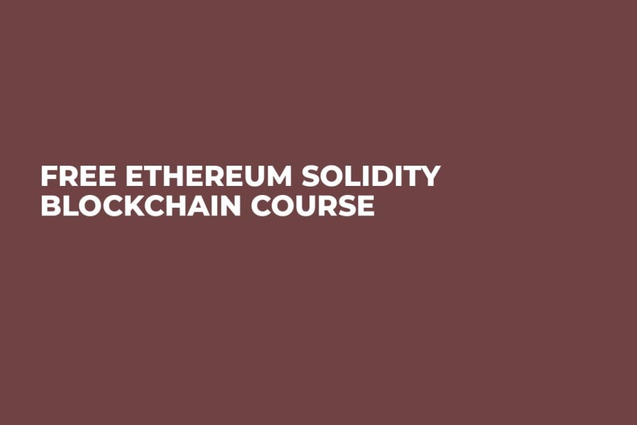 Free Ethereum Solidity Blockchain Course