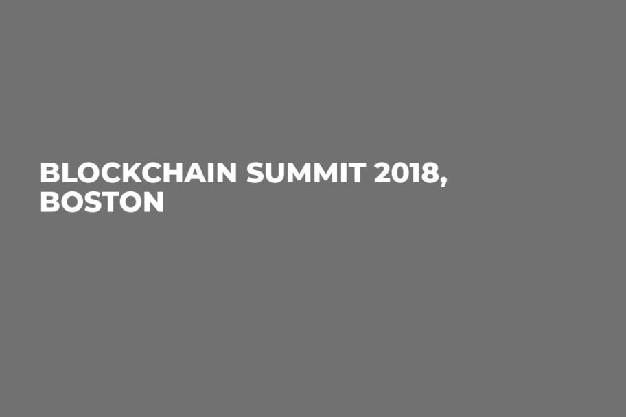 Blockchain Summit 2018, Boston