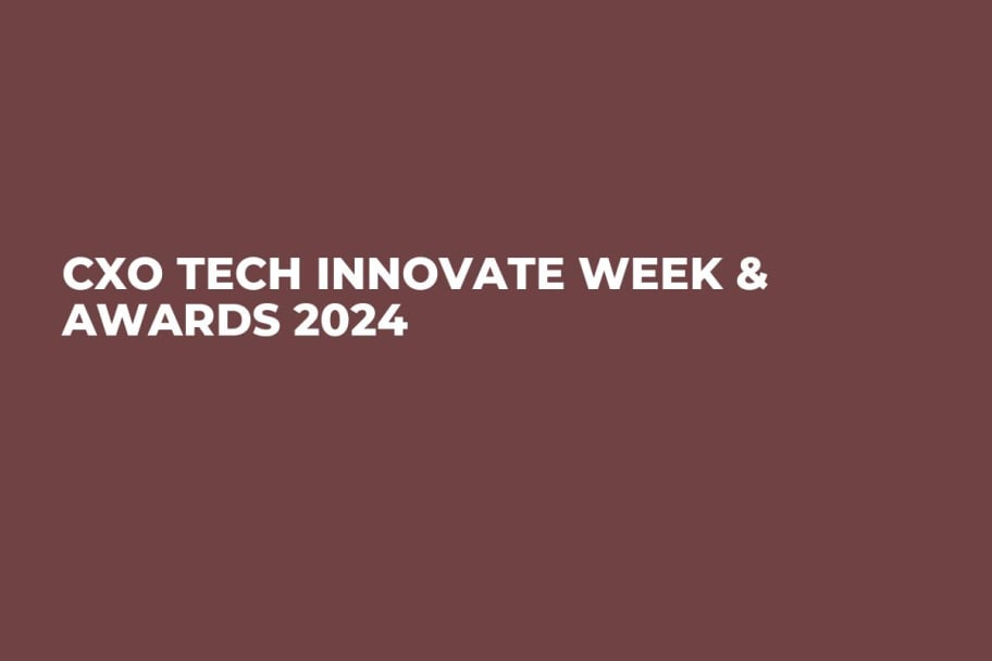 CXO TECH INNOVATE WEEK & AWARDS 2024