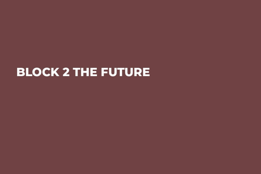 BLOCK 2 The Future