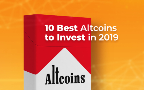 10 Best Altcoins to Invest in 2019 - Updated 10 Best Altcoins to Invest in 2019 - Updated
