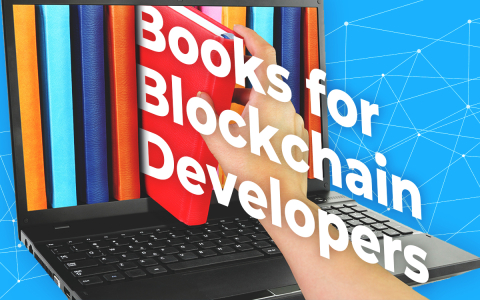 10 Best Books for Blockchain Developers in 2019 10 Best Books for Blockchain Developers in 2019
