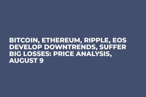 Bitcoin, Ethereum, Ripple, EOS Develop Downtrends, Suffer Big Losses: Price Analysis, August 9 Bitcoin, Ethereum, Ripple, EOS Develop Downtrends, Suffer Big Losses: Price Analysis, August 9