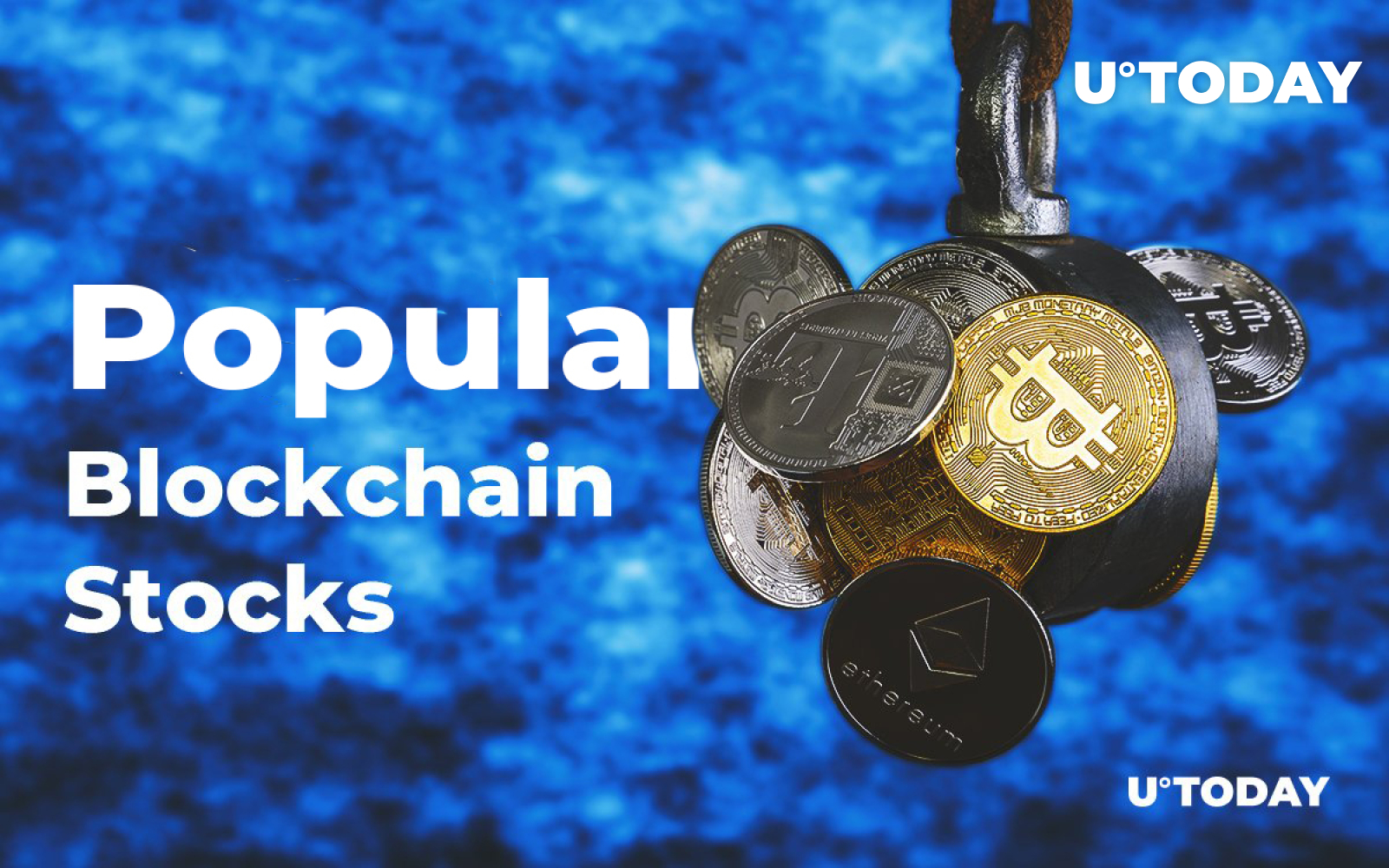 Popular Blockchain Stocks to Watch - U.Today