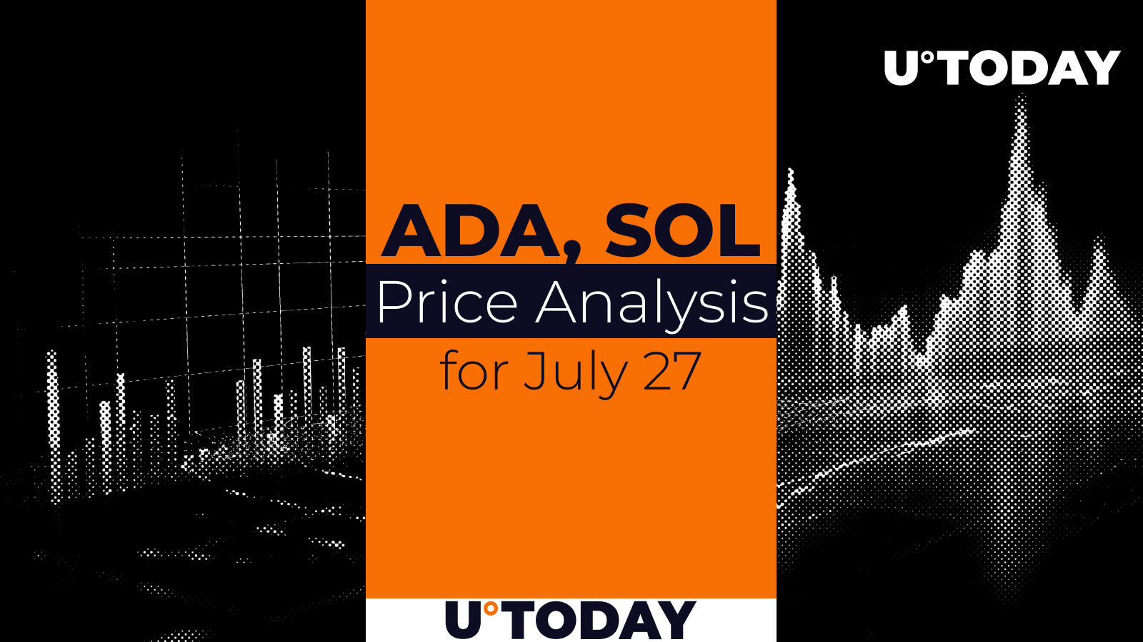 ADA and SOL Prediction for July 27