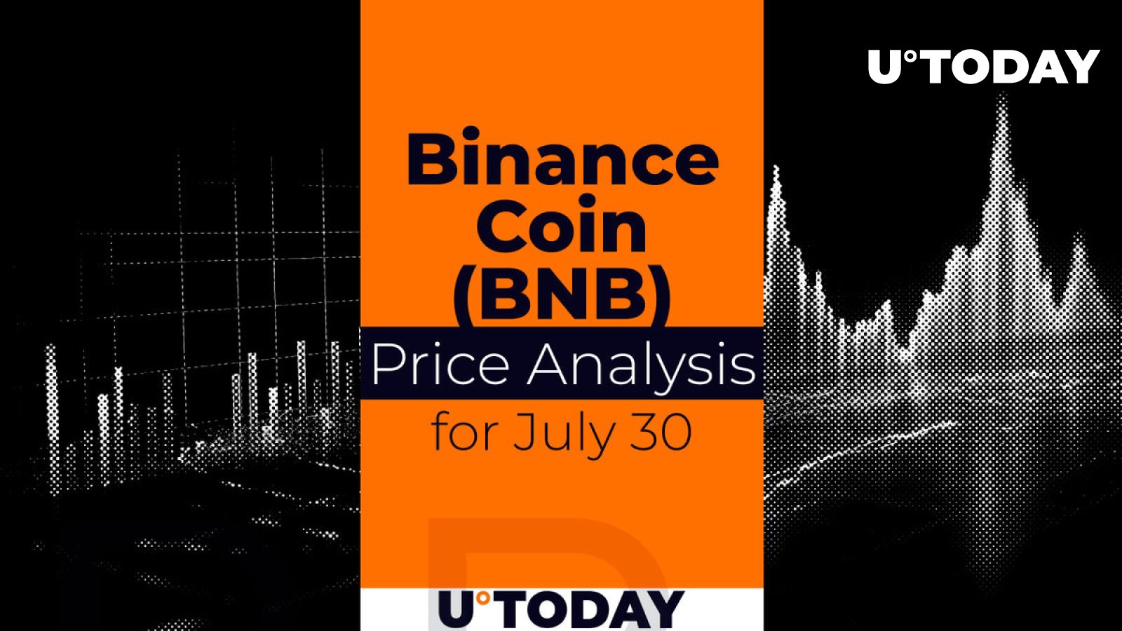 Binance Coin (BNB) Prediction for July 30 Binance Coin (BNB) Prediction for July 30