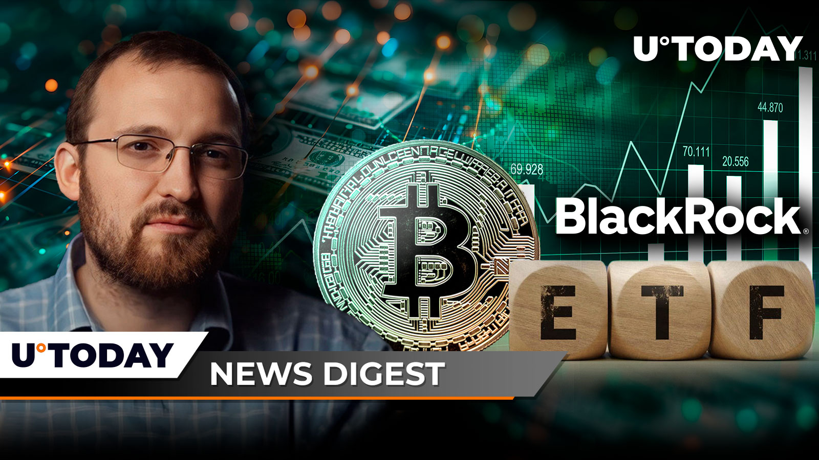 Cardano's Charles Hoskinson Launches $1 Million Challenge to ADA Community, BlackRock Bitcoin ETF Hits Another Historic Milestone: Crypto News Digest by U.Today