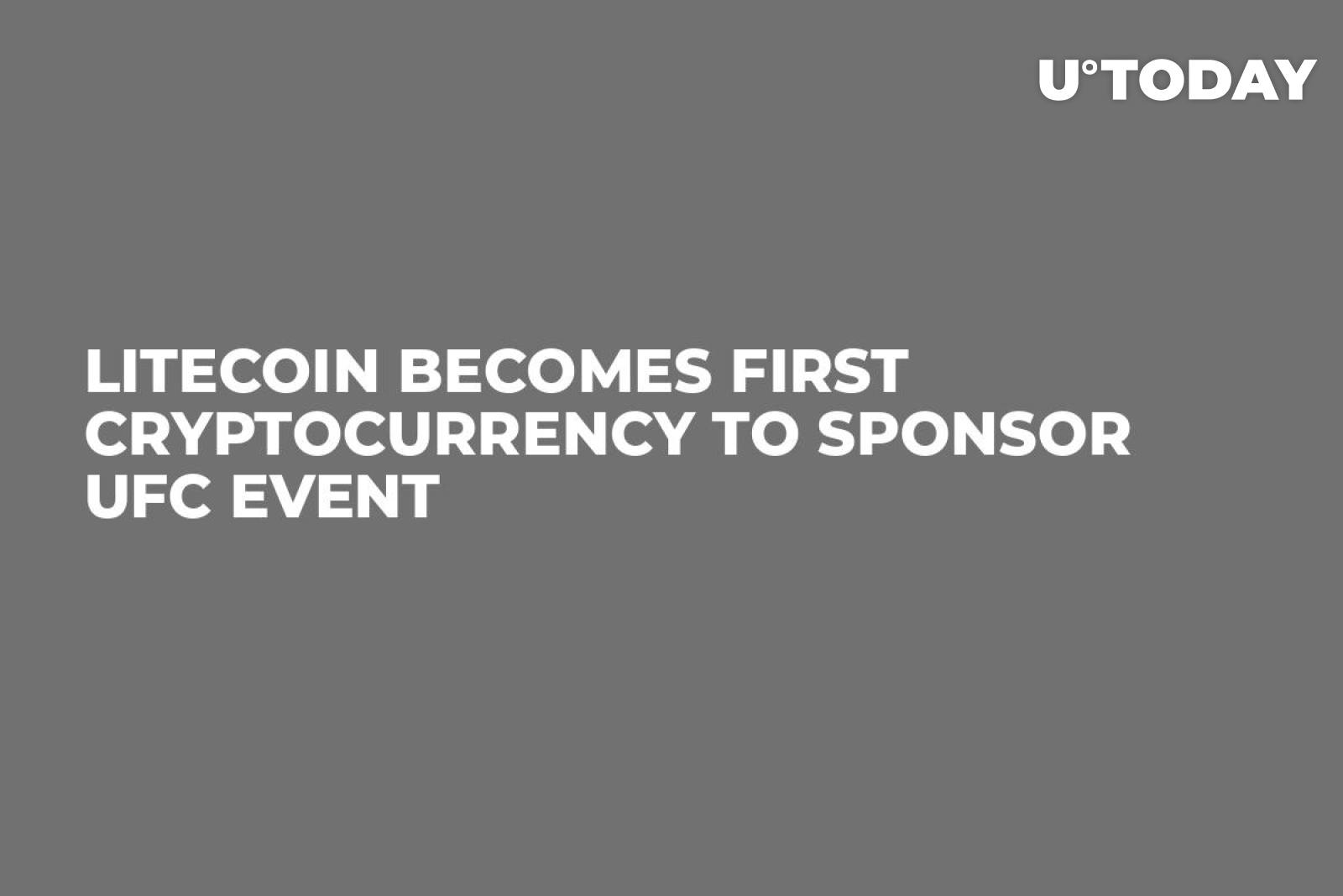 Litecoin Becomes First Cryptocurrency to Sponsor UFC Event
