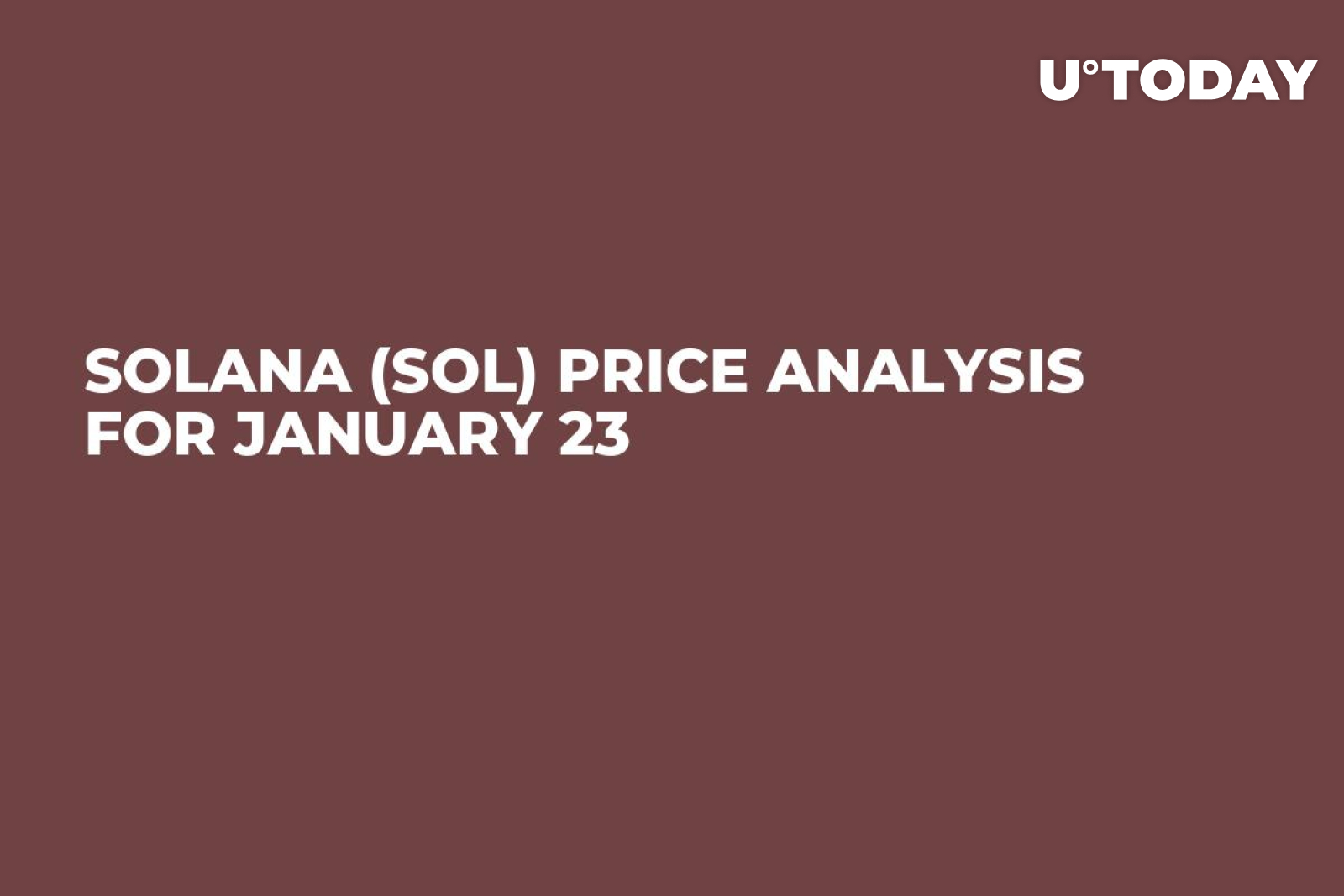Solana Sol Price Analysis For January 23 U Today