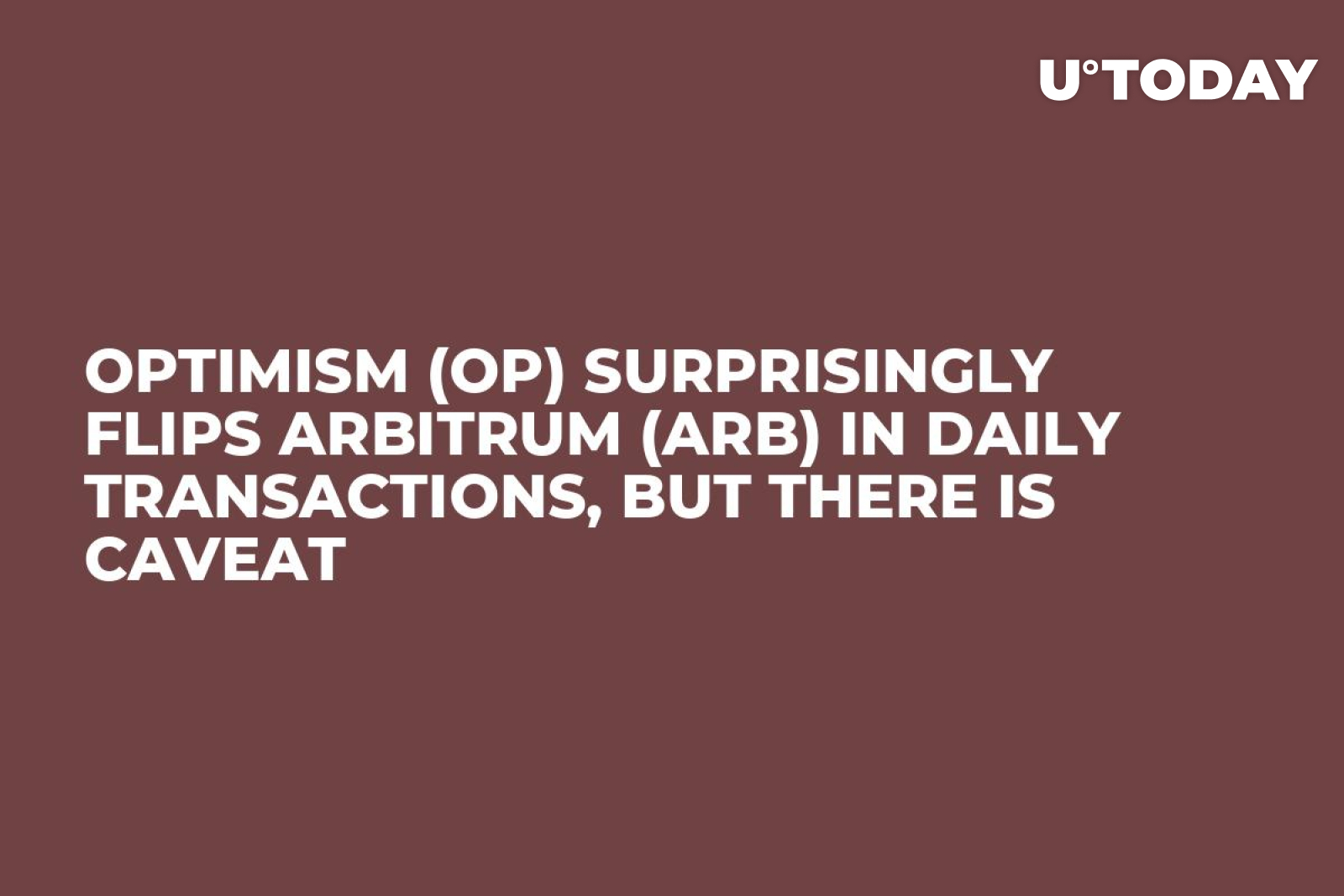 Optimism (OP) Surprisingly Flips Arbitrum (ARB) in Daily Transactions, But  There Is Caveat - U.Today