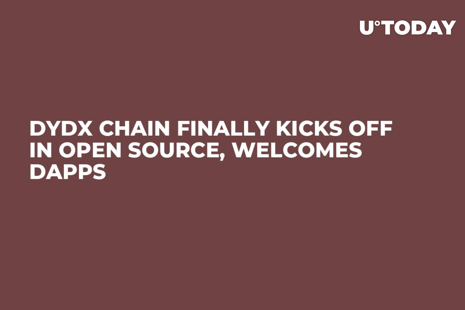 dYdX Chain Finally Kicks off in Open Source, Welcomes dApps - U.Today