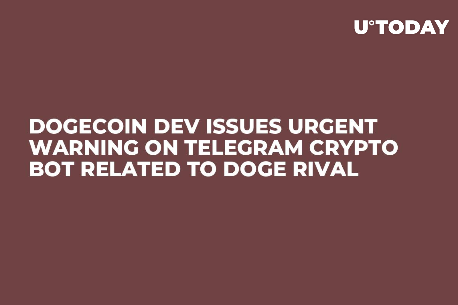 Dogecoin Dev Issues Urgent Warning on Telegram Crypto Bot Related to DOGE  Rival - U.Today