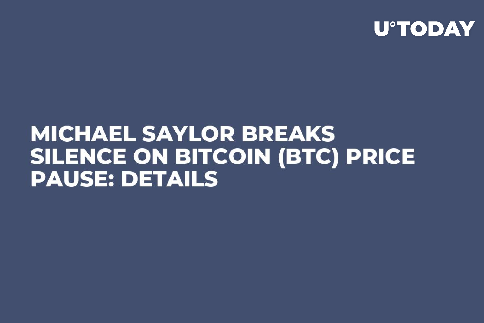 Michael Saylor Breaks Silence On Bitcoin Btc Price Pause Details U