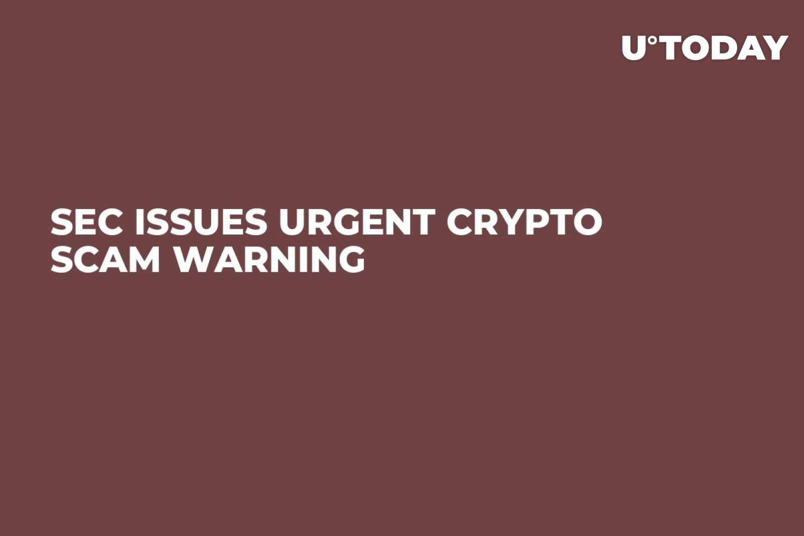 SEC Issues Urgent Crypto Scam Warning - U.Today
