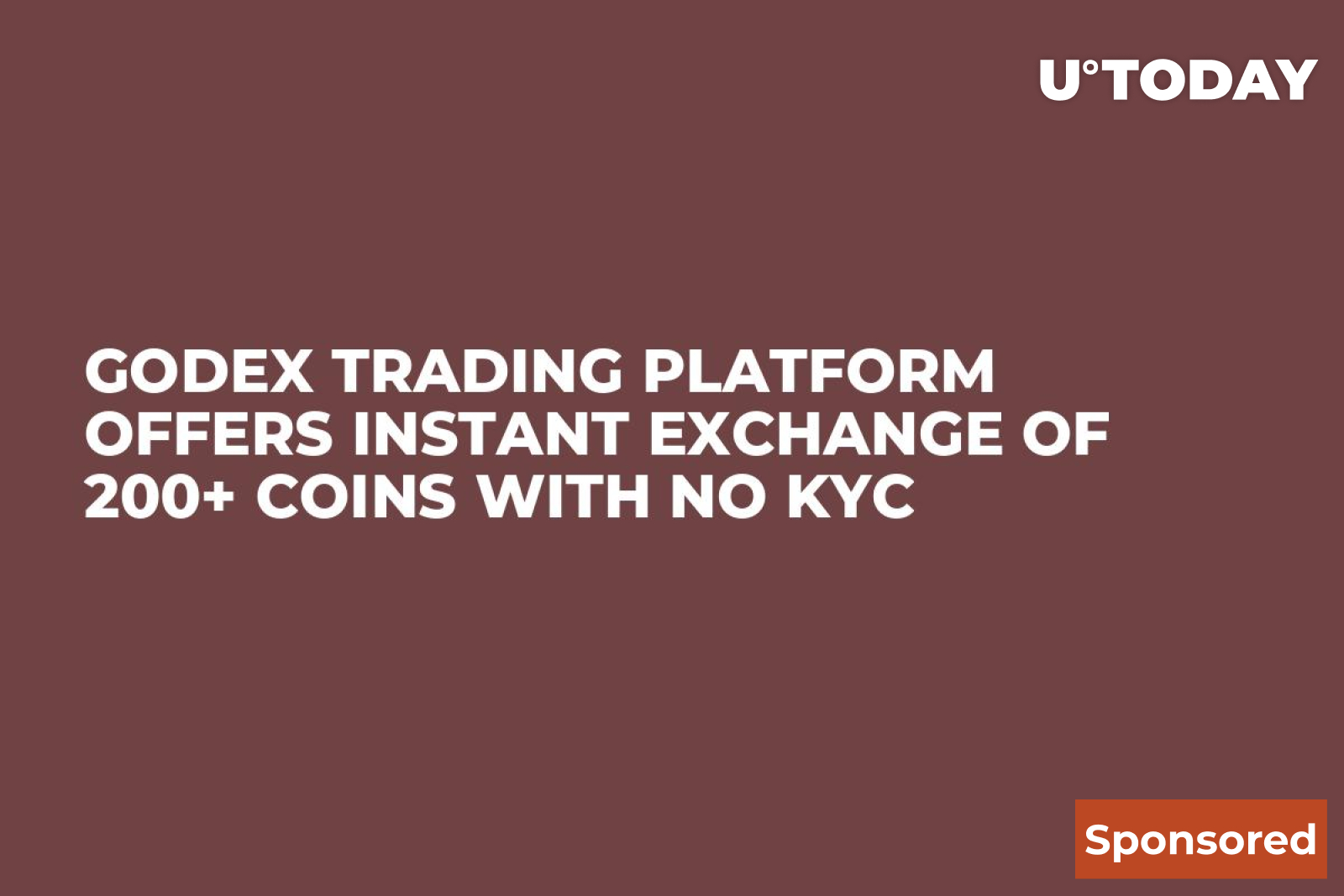 Godex Trading Platform Offers Instant Exchange of 200+ Coins With No KYC -  U.Today