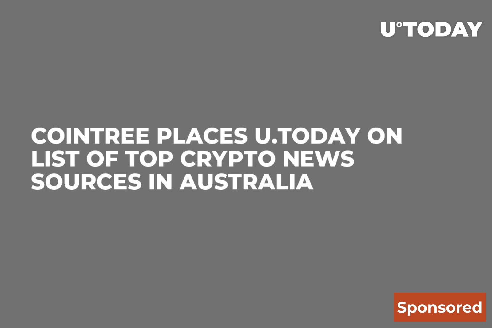 Cointree Places U.Today on List of Top Crypto News Sources in Australia -  U.Today