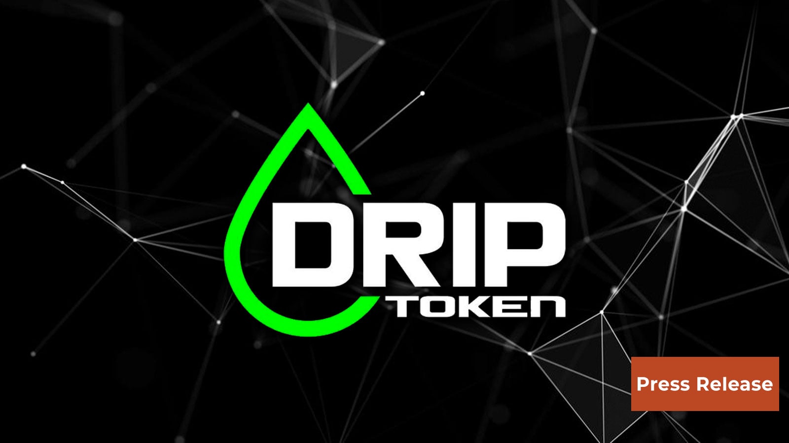 DRIP Token Started Its Ambitious Presale on PinkSale
