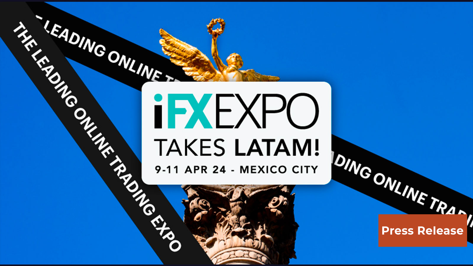 Limitless Opportunities Await at iFX EXPO LATAM 2024