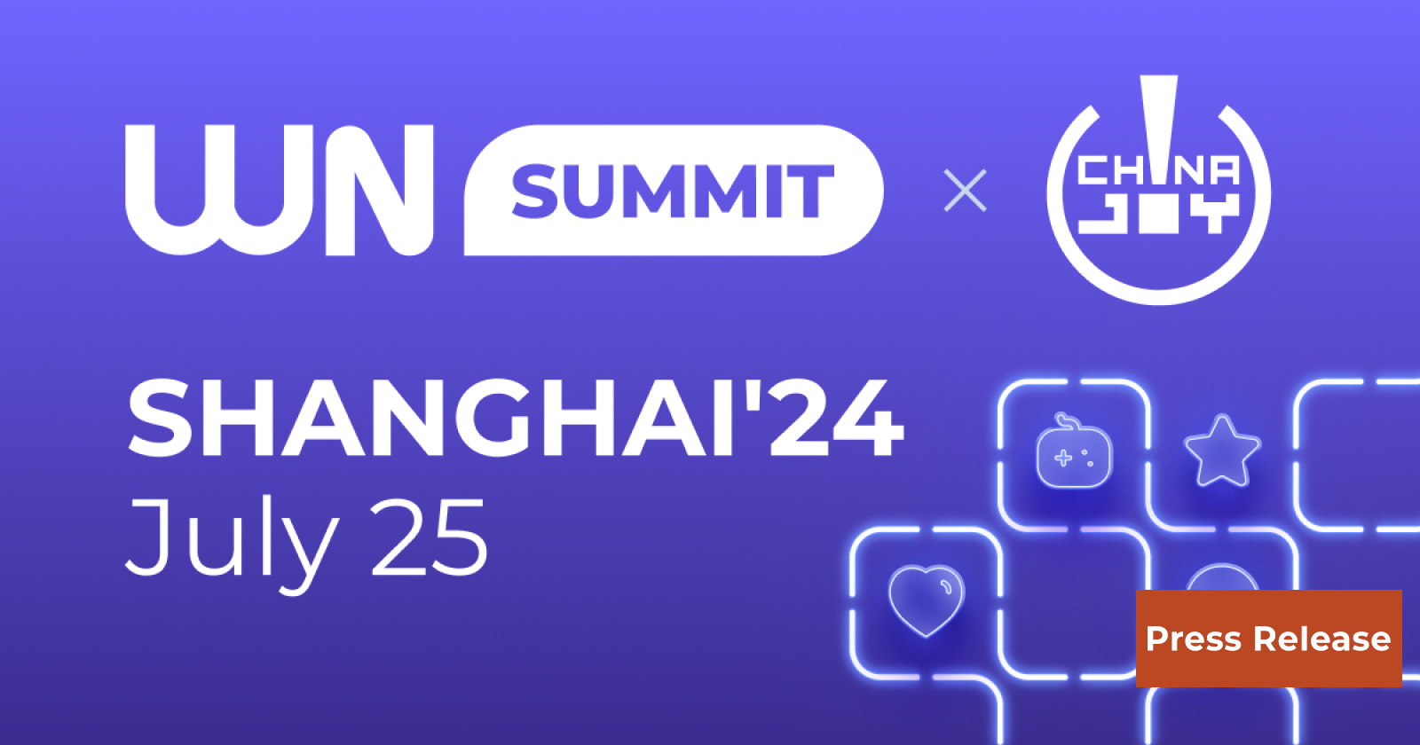 Explore the Chinese Video Game Market with WN х ChinaJoy International Summit Shanghai'24