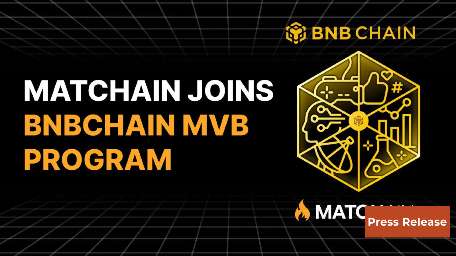 Matchain Selected To Join BNB Chain's Most Valuable Builder (MVB) Program