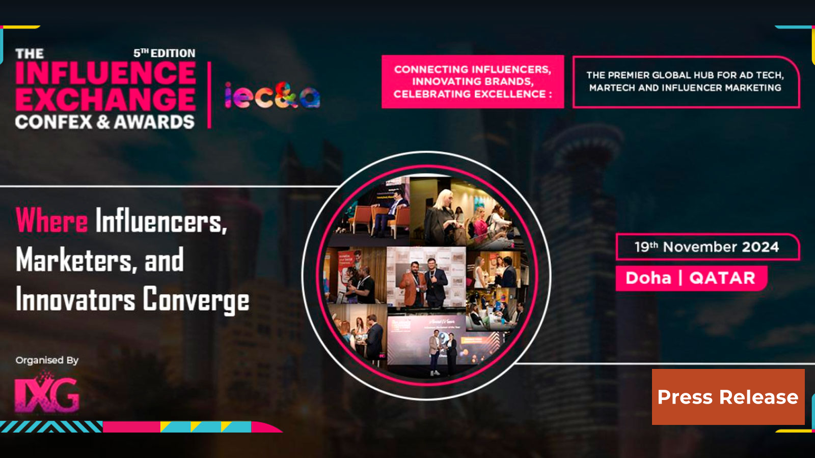 Unlock the Future of Marketing at the Influence Exchange Confex & Awards Series 2024 – Qatar