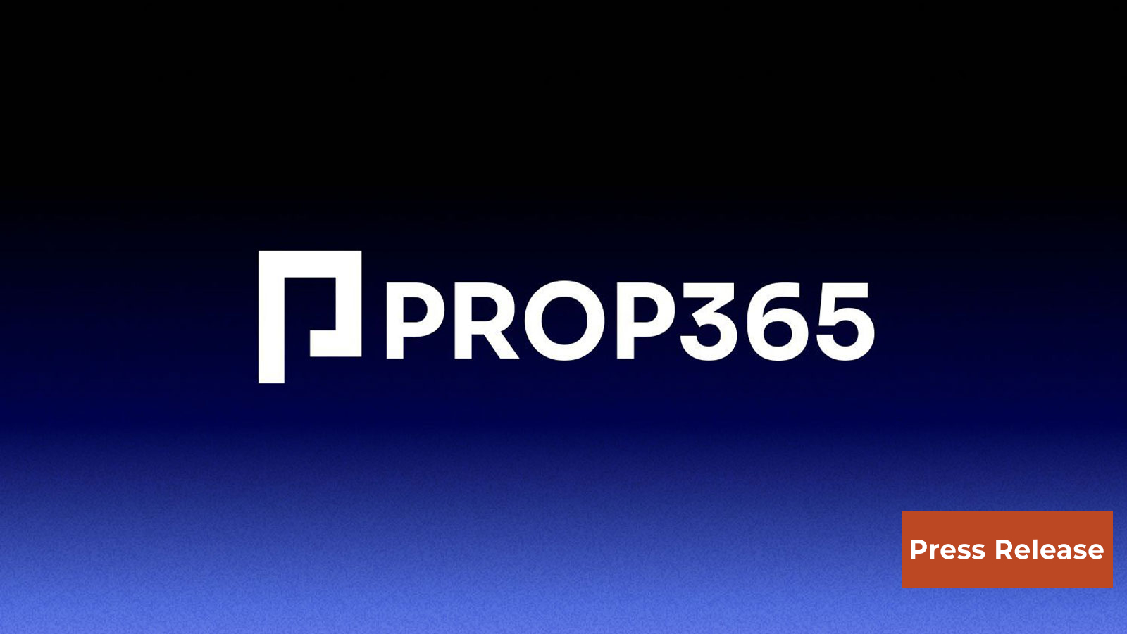 Prop365 Launches: New Prop Trading Platform