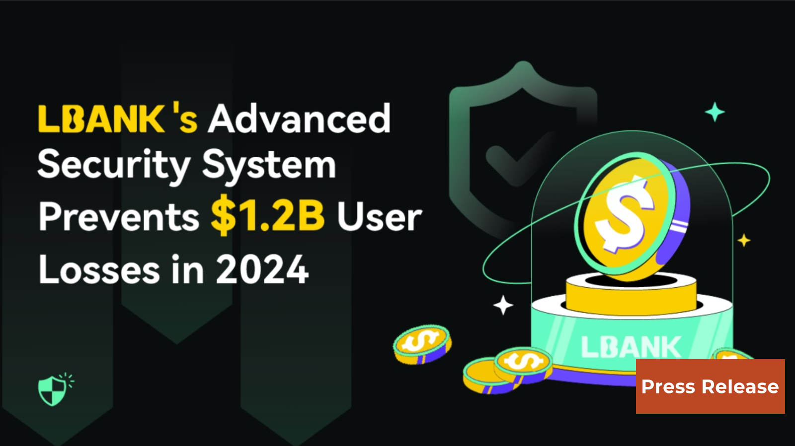 LBank's Advanced Security System Prevents $1.2B User Losses in 2024