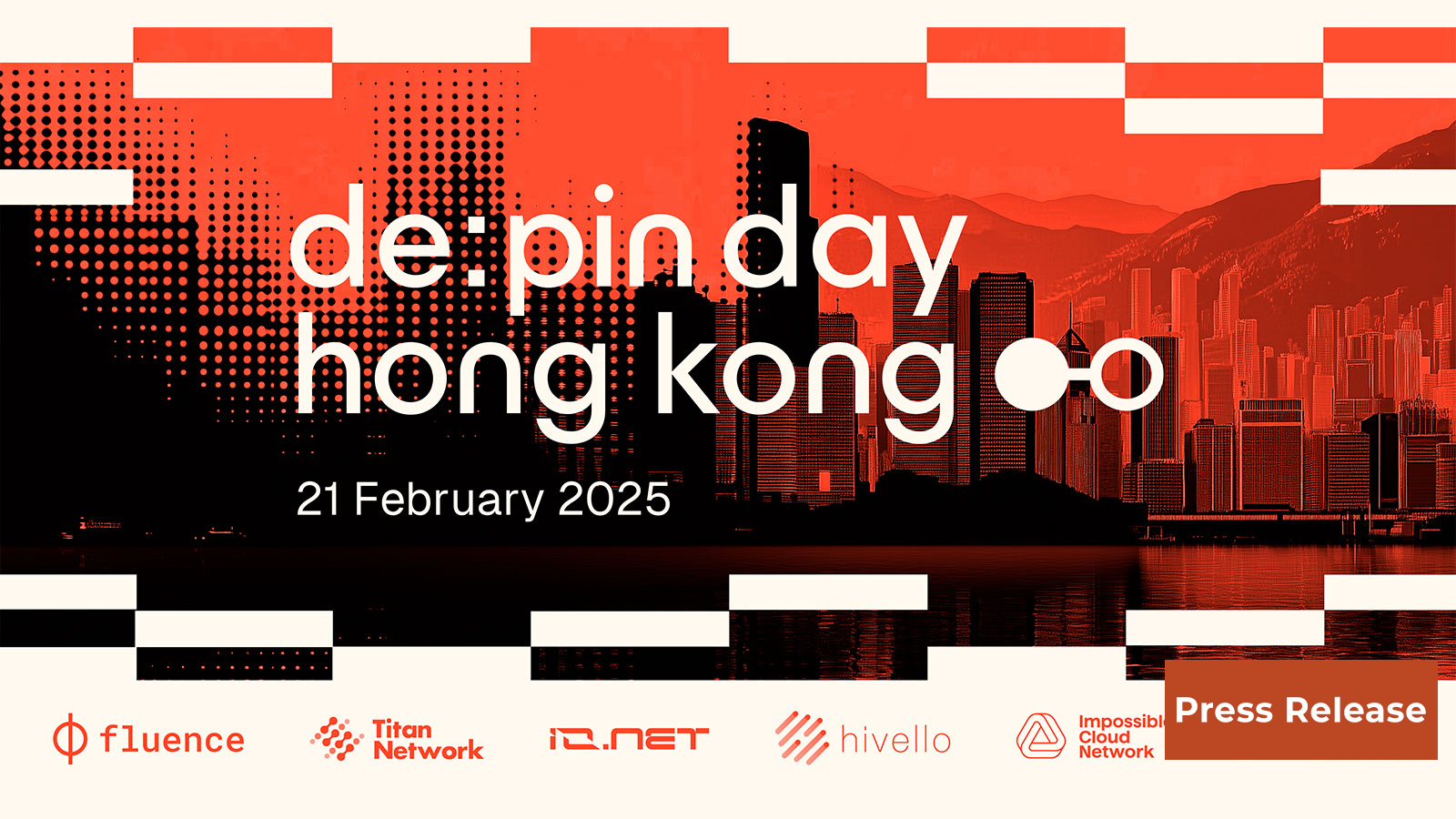 DePIN Day Hong Kong: Powered by Fluence and Titan Network, Bringing Together Global Innovators in Decentralized Physical Infrastructure Networks in February 2025