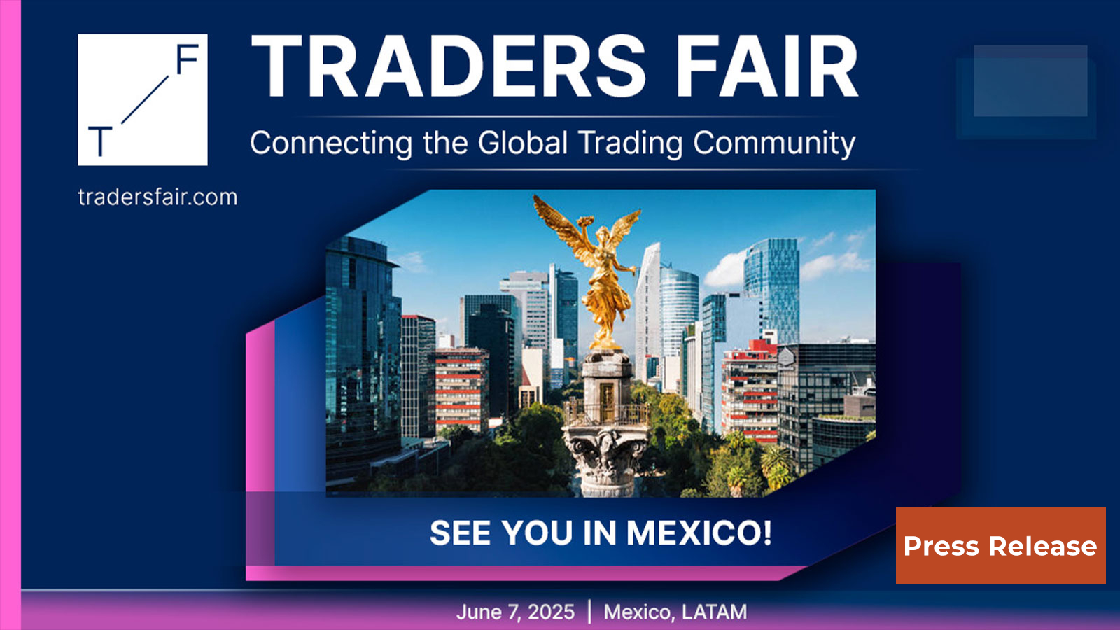 Traders Fair Mexico 2025: Empowering Local Financial Experts Amidst Mexico's Fintech Boom