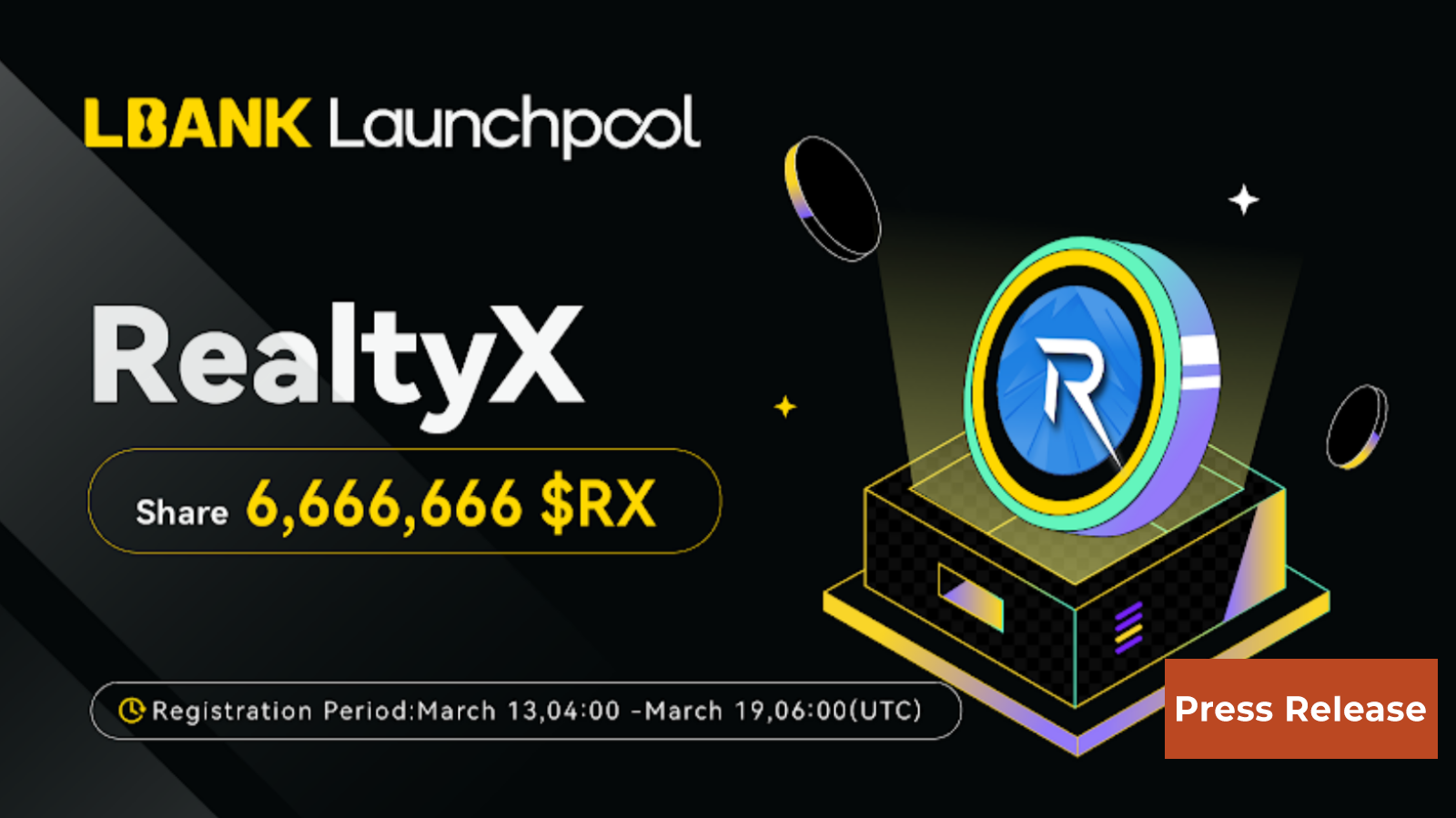LBank Launchpool Lists RealtyX (RX) with 6,666,666 RX Rewards