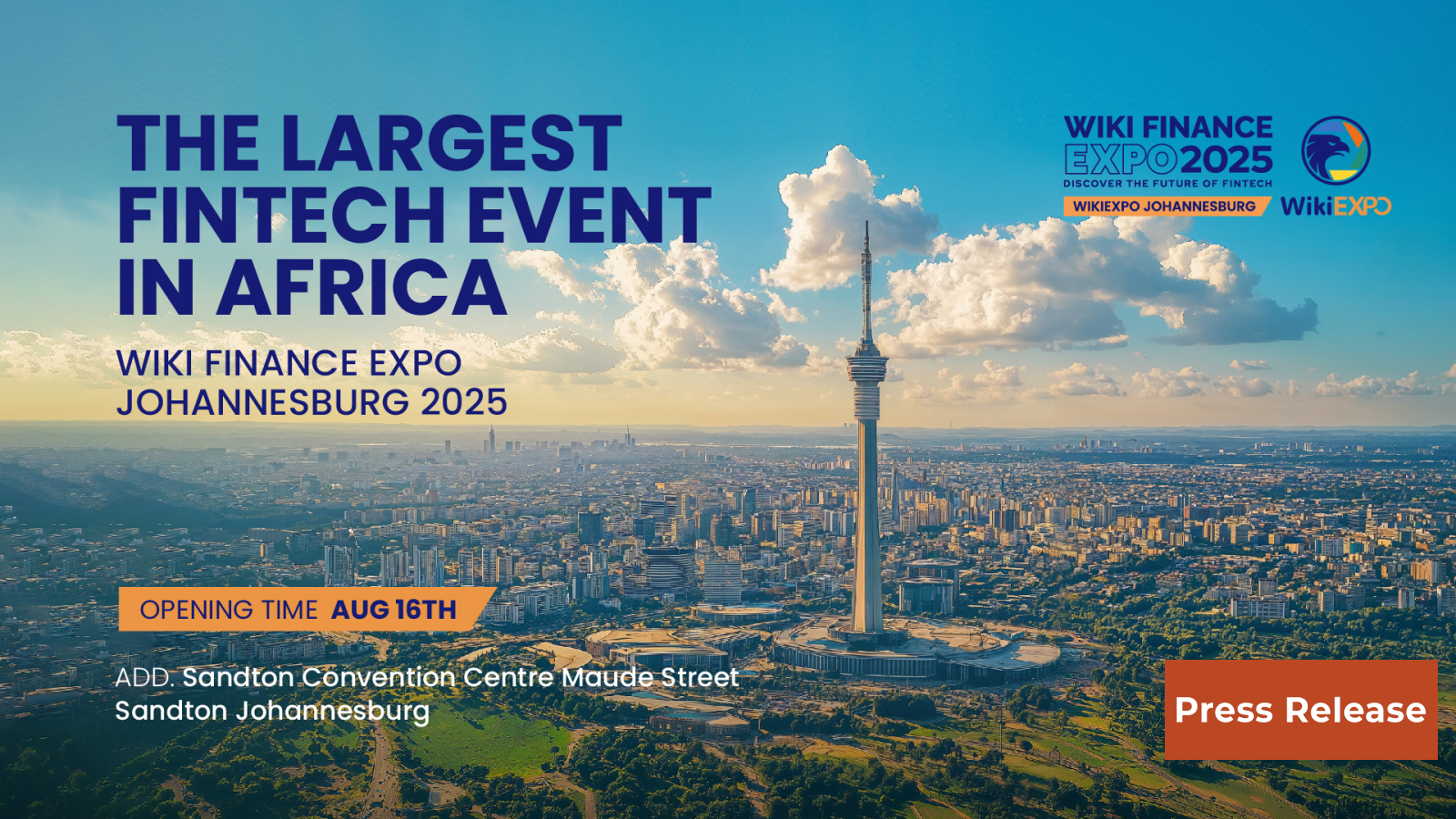 Wiki Finance Expo Johannesburg 2025: Africa's Premier Fintech, Crypto & Forex Event!