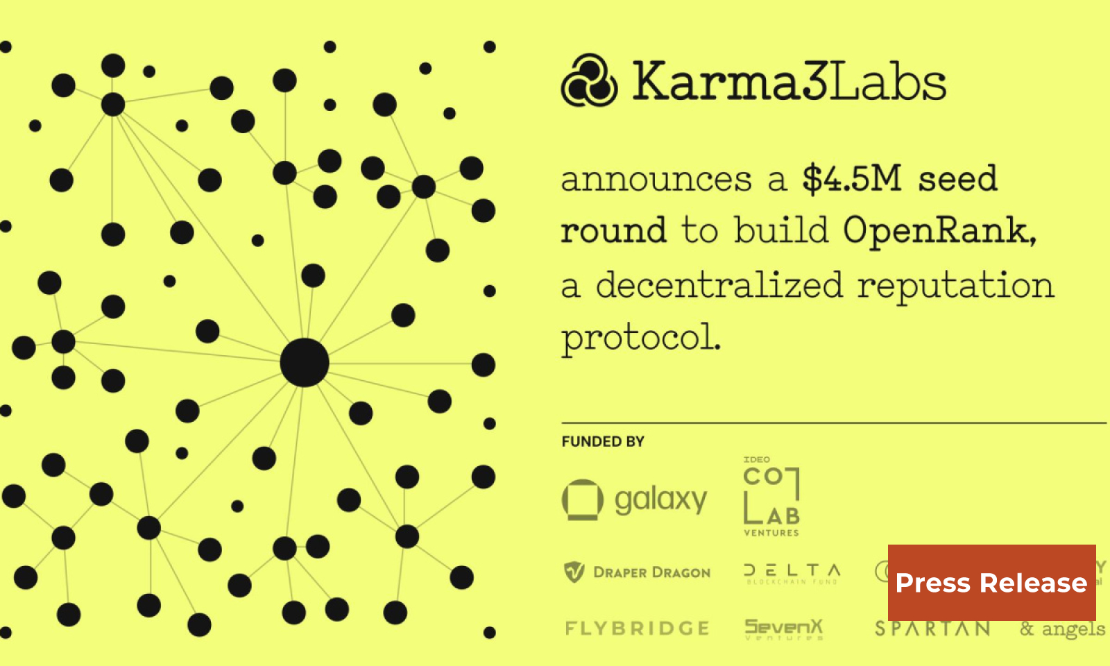 Karma3 Labs Raises a $4.5M Seed Round Led By Galaxy and IDEO CoLab to Build OpenRank, a Decentralized Reputation Protocol