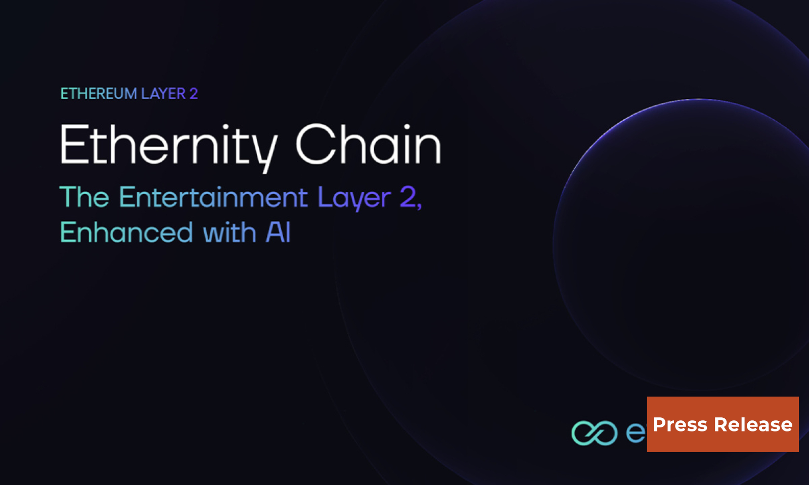 Ethernity Transitions to an AI Enhanced Ethereum Layer 2, Purpose-Built for the Entertainment Industry