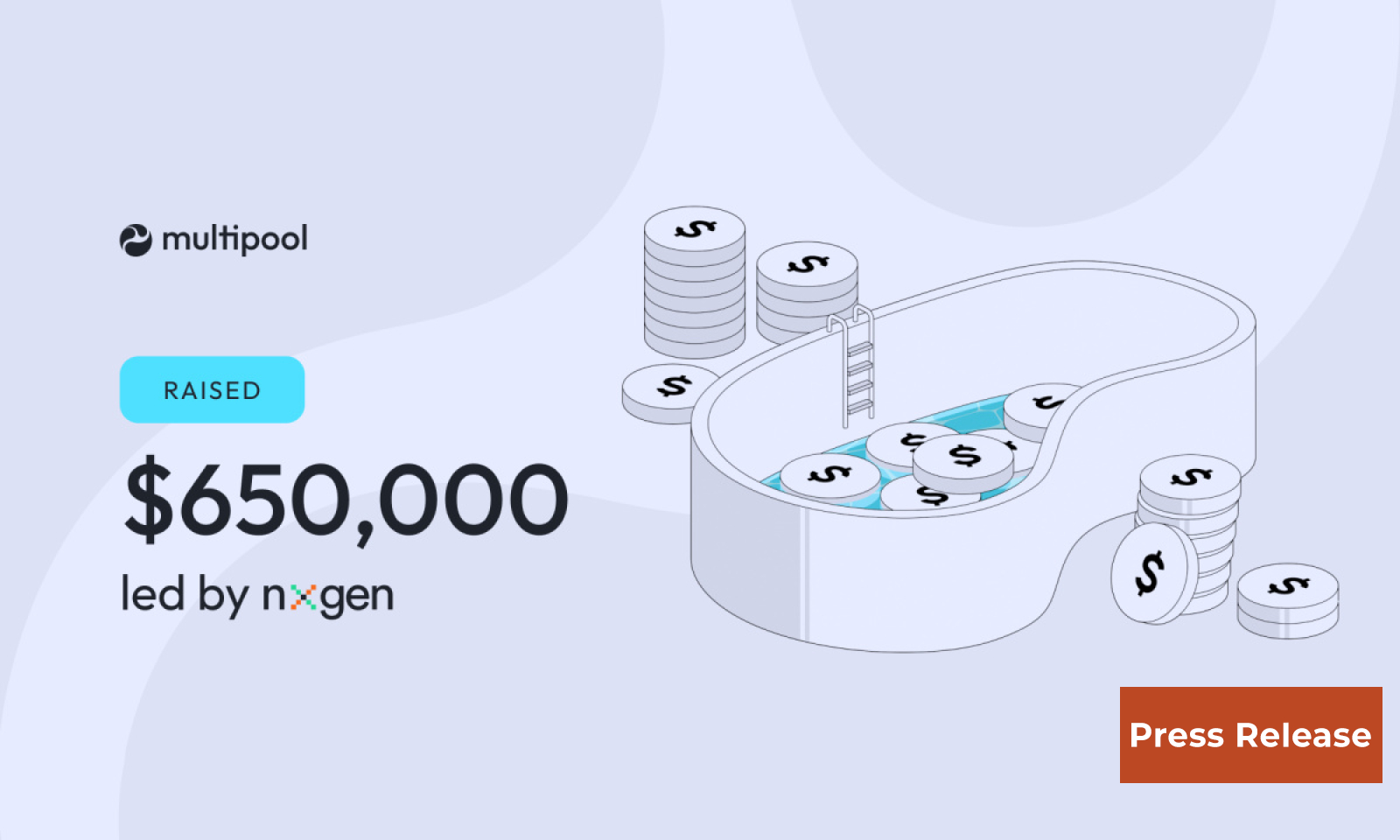 Multipool Announces LBP After Raising $650k in VC Round Led By NxGen