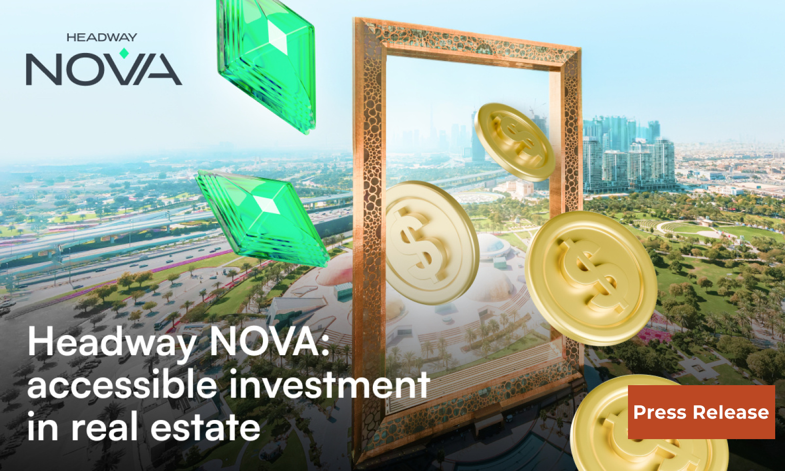 Headway NOVA Launches New Tokenized Property: Up to 16.7% of Annual Returns