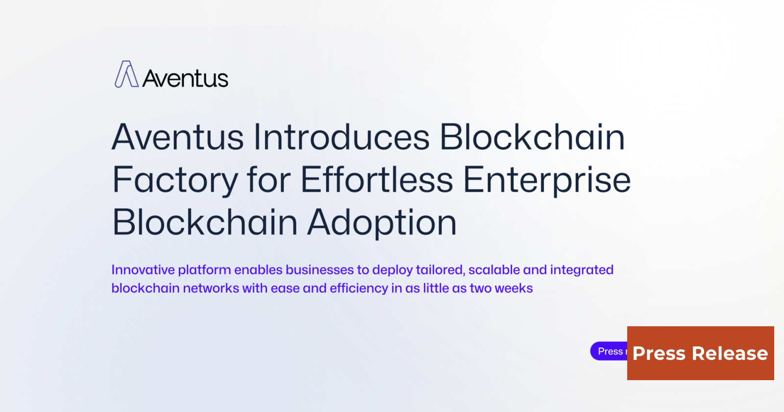 Aventus Introduces Blockchain Factory for Effortless Enterprise Blockchain Adoption