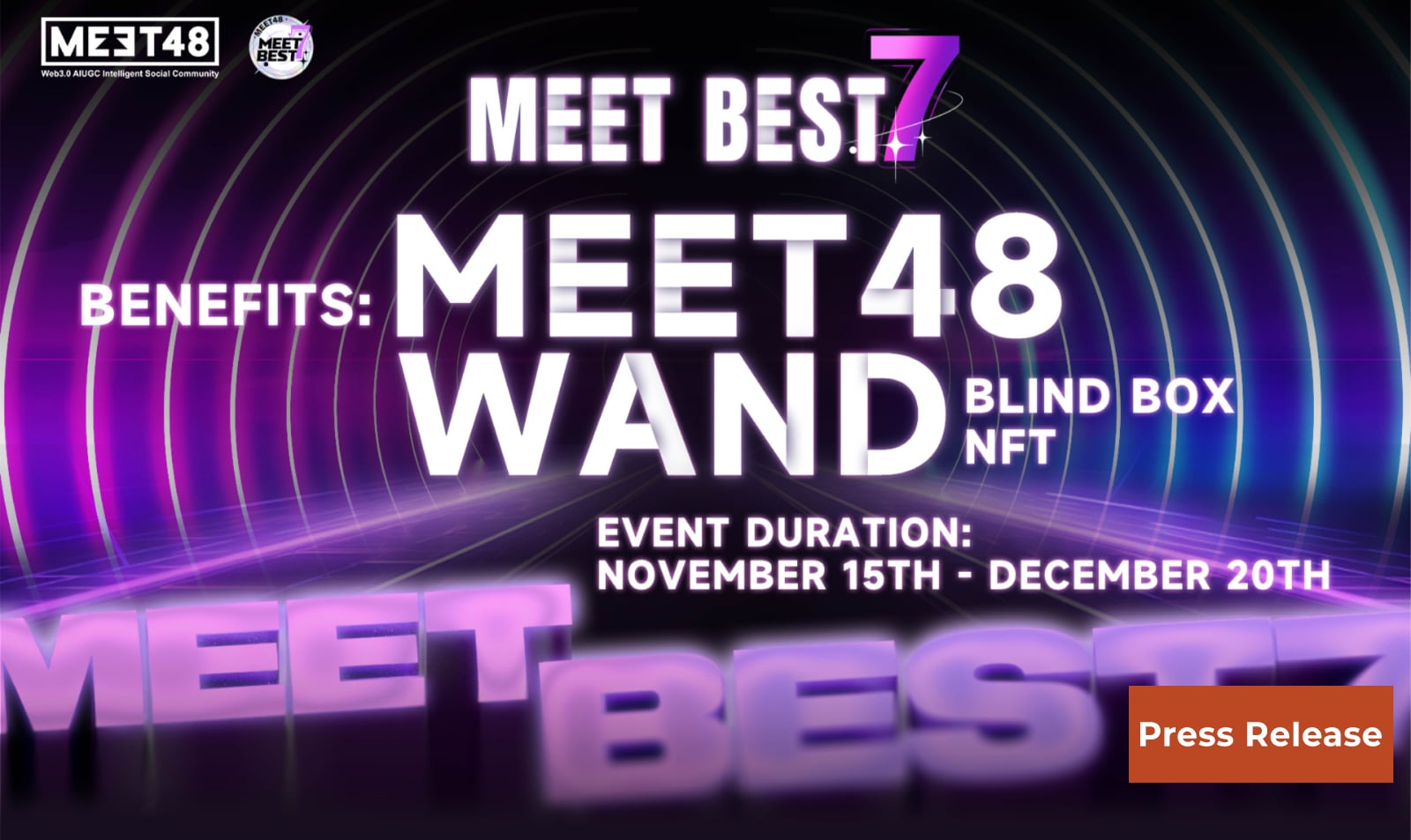 “MEET48 Best7” Voting Event Officially Launches: A Web3 Stage for Everyone Who Wanna Be An Idol from Nov 15 to Jan 14