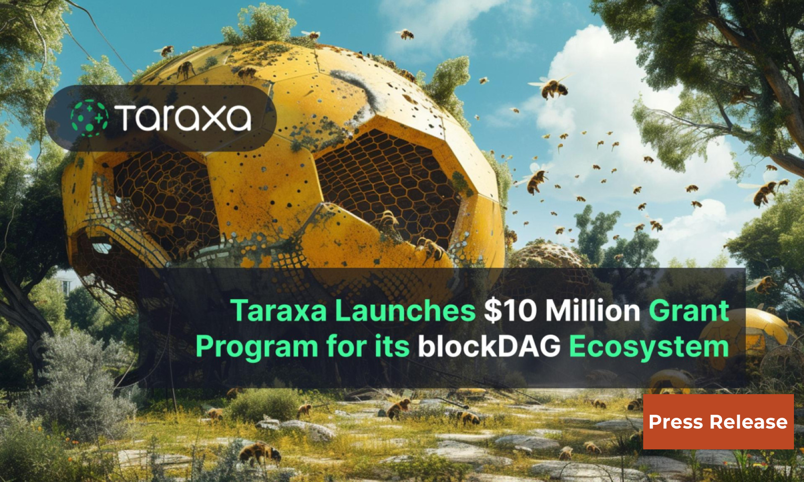 Taraxa Launches $10 Million Grant Program for its blockDAG Ecosystem