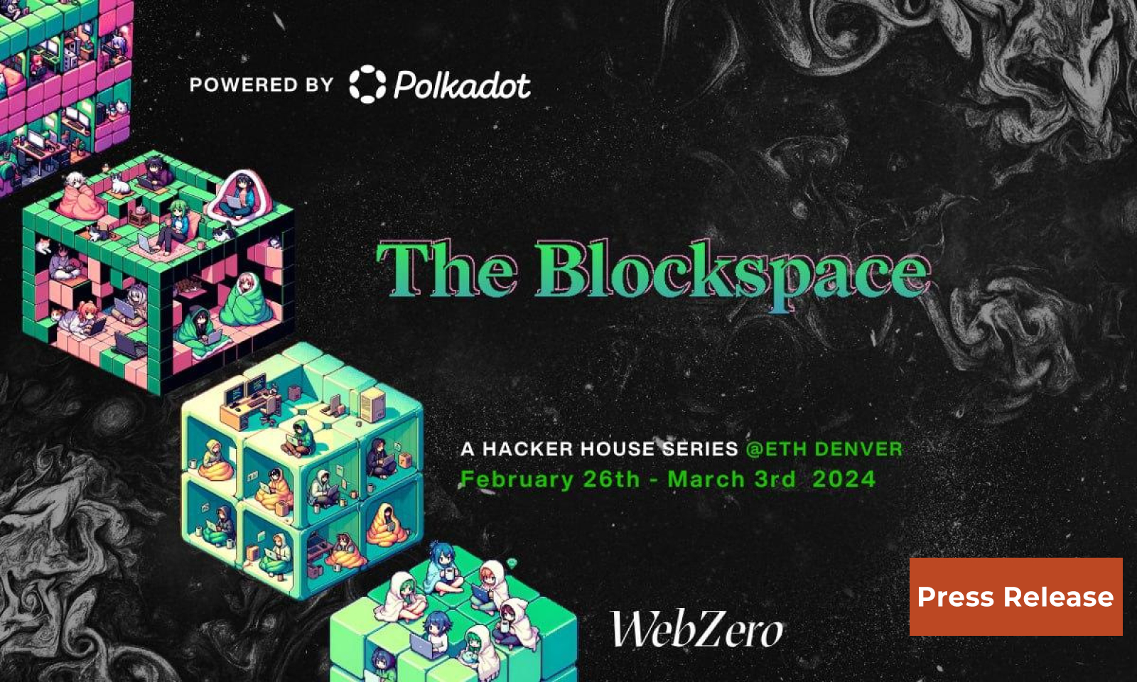 Polkadot Hacker House to Offer Developers the Ultimate Coworking Experience at ETHDenver