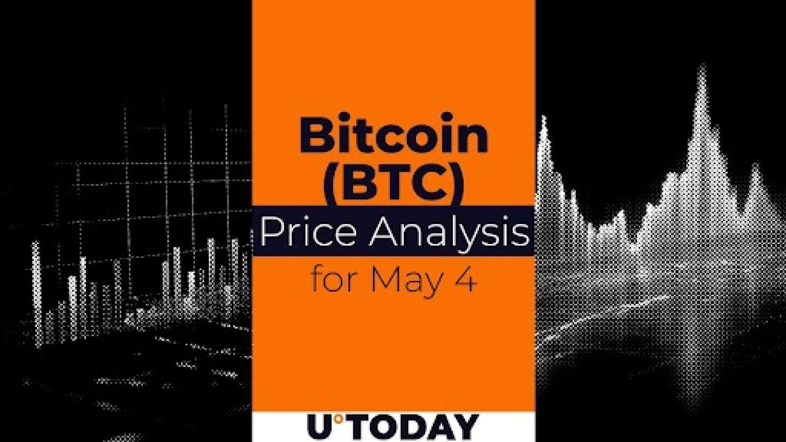 Bitcoin (BTC) Price Prediction for May 4
